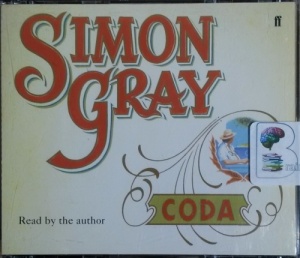 Coda written by Simon Gray performed by Simon Gray on CD (Abridged)